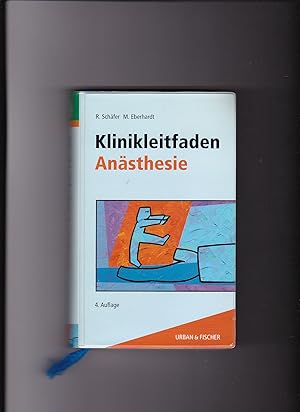 Seller image for Schfer, Eberhardt, Klinikleitfaden Ansthesie / 4. Auflage for sale by sonntago DE