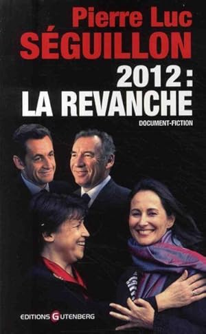 2012, la revanche