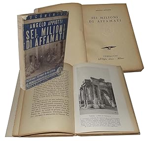 Imagen del vendedor de Sei milioni di affamati a la venta por Studio Bibliografico Imprimatur