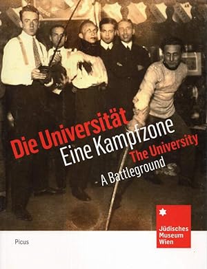 Seller image for Die Universitt, Eine Kampfzone. / The University, A Battleground. for sale by Antiquariat Dennis R. Plummer