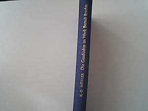 Seller image for Die Funktion der Geschichte im Werk Bertolt Brechts. Studien zum Verhltnis von Marxismus und sthetik. for sale by Antiquariat Bookfarm