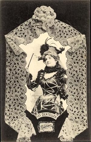 Ansichtskarte / Postkarte Renaissance, Les Dentelles, Stickerei, Frauenportrait