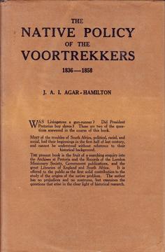 Imagen del vendedor de The Native Policies of the Voortrekkers 1836-1858 a la venta por Eaglestones