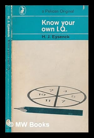 Seller image for Know your own I.Q for sale by MW Books