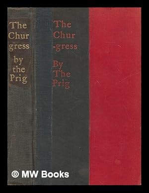 Seller image for The Churgress / by the Prig for sale by MW Books