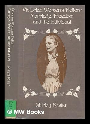 Seller image for Victorian women's fiction : marriage, freedom, and the individual for sale by MW Books
