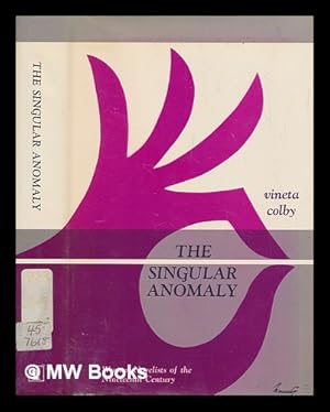 Immagine del venditore per The singular anomaly : women novelists of the nineteenth century venduto da MW Books