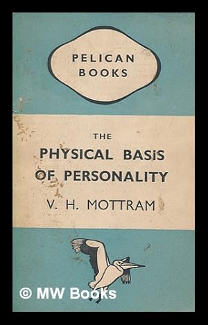 Seller image for The physical basis of personality for sale by MW Books