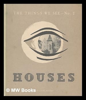 Seller image for The things we see : houses for sale by MW Books