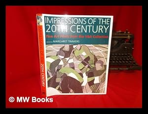 Bild des Verk�ufers f�r Impressions of the 20th Century : Fine Art Prints from the V & a Collection / Edited by Margaret Timmers zum Verkauf von MW Books