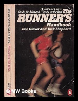 Seller image for The runner's handbook : a complete fitness guide for men and women on the run for sale by MW Books