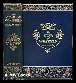 Immagine del venditore per The vicar of Wakefield: with illustrations in colour by H.M. Brock. R.I venduto da MW Books