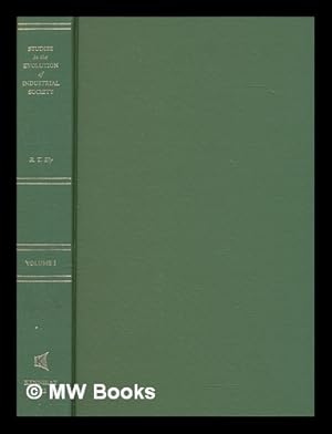 Imagen del vendedor de Studies in the evolution of industrial society, vol. 1 a la venta por MW Books