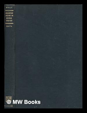 Immagine del venditore per Occupation and pay in Great Britain 1906-1960 venduto da MW Books