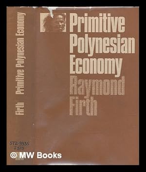 Imagen del vendedor de Primitive Polynesian economy a la venta por MW Books