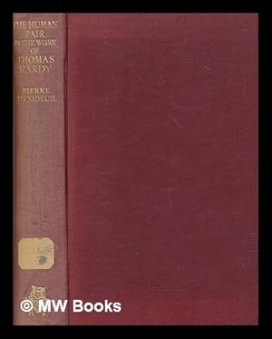 Image du vendeur pour The human pair in the work of Thomas Hardy : an essay on the sexual problem as treated in the Wessex novels, tales and poems / Pierre d'Exideuil translated from the French by Felix W.Cross with an introduction by Havelock Ellis mis en vente par MW Books