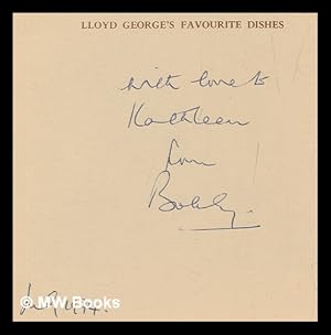 Image du vendeur pour Lloyd George's favourite dishes : a recipe book / [with an introduction and notes by Mrs. Bobby Freeman] mis en vente par MW Books