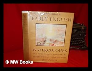 Imagen del vendedor de Early English watercolours : and some cognate drawings by artists born not later than 1785 a la venta por MW Books