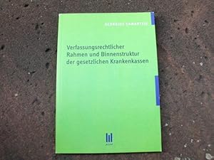 Immagine del venditore per Verfassungsrechtlicher Rahmen und Binnenstruktur der gesetzlichen Krankenkassen. venduto da Versandantiquariat Abendstunde