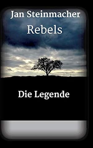 Rebels - Die Legende