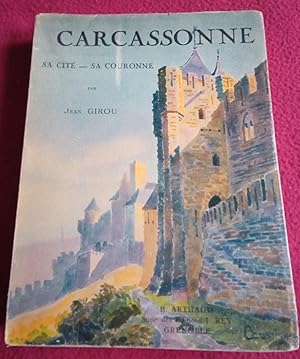 Seller image for CARCASSONNE - SA CITE - SA COURONNE for sale by LE BOUQUINISTE