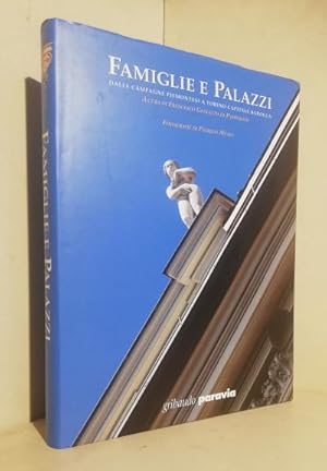 Famiglie e palazzi: Dalle campagne piemontesi a Torino capitale barocca