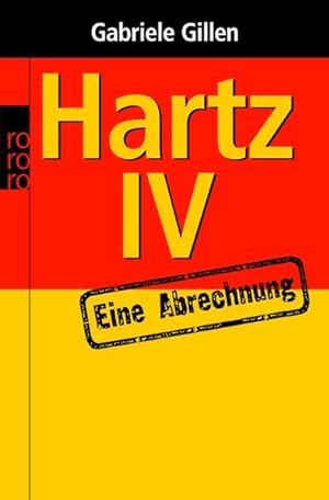 Seller image for Hartz IV Eine Abrechnung for sale by antiquariat rotschildt, Per Jendryschik