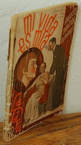 Seller image for MI VIDA ES MIA. Comedia en tres actos. for sale by EL RINCN ESCRITO