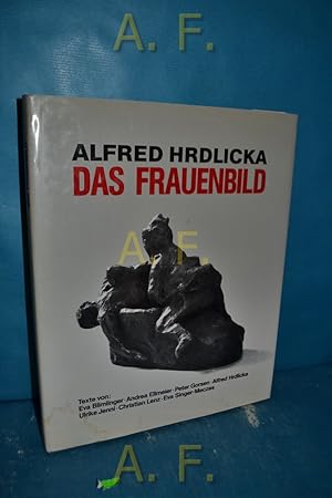 Bild des Verkufers fr Alfred Hrdlicka - Das Frauenbild. zum Verkauf von Antiquarische Fundgrube e.U.