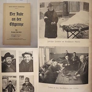 Seller image for Der Jude an der Ostgrenze. Band 3 der Reihe: Der Osten Europas Bitte beachten Sie Nr. 9 unserer AGB (Druckwerke aus totalitren Staaten /  86 und 130 StGB, Jugendschutzgesetz)! Dieses Buch wird von uns nur zur staatsbrgerlichen Aufklrung und zur Abwehr verfassungswidriger Bestrebungen angeboten (86 StGB) for sale by Galerie fr gegenstndliche Kunst