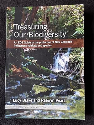 Treasuring our biodiversity : an EDS guide to the protection of New Zealand's indigenous habitats...