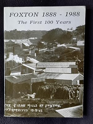 Foxton 1888-1988 : the first 100 years