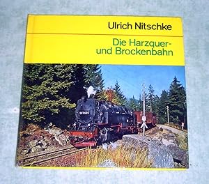 Die Harzquer- und Brockenbahn.