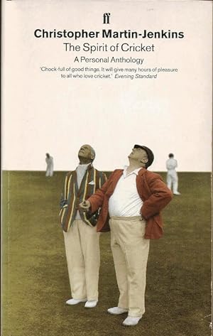Imagen del vendedor de The Spirit of Cricket. A Personal Anthology a la venta por Cameron House Books