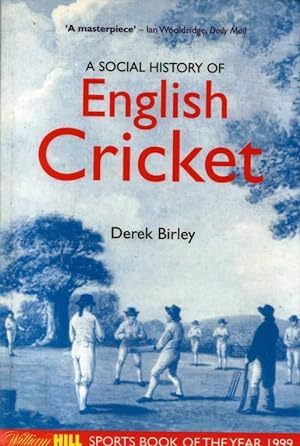 Imagen del vendedor de A Social History of English Cricket a la venta por Cameron House Books