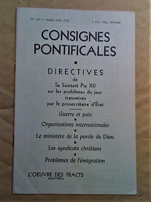 Consignes pontificales, directives de Sa Sainteté Pie XII (.) : guerre et paix, organisations int...