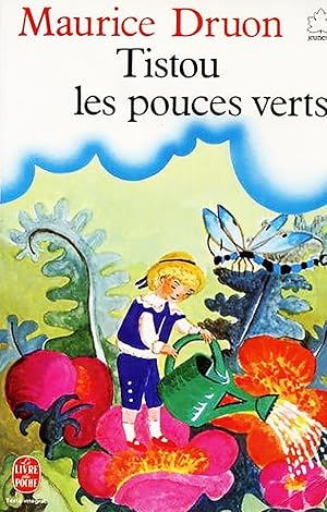 Tistou, les pouces verts