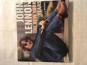 Seller image for John Lennon: The New York Years [FIRST EDITION, FIRST PRINTING] for sale by Vero Beach Books