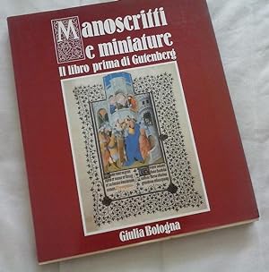 Imagen del vendedor de Manoscritti e miniature. Il libro prima di Gutenberg a la venta por Librera Dilogo