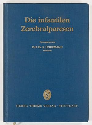 Imagen del vendedor de Die infantilen Zerebralparesen. a la venta por Antiq. F.-D. Shn - Medicusbooks.Com