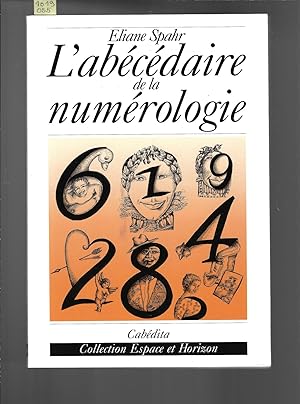 Image du vendeur pour Abcdaire de la Numrologie mis en vente par Bouquinerie Le Fouineur