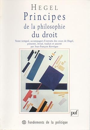 Image du vendeur pour Principes de la philosophie du droit : texte integral, accompagne' d'annotations manuscrites et d'extraits de cours de Hegel mis en vente par Libreria Parnaso