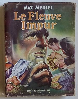 Seller image for Le fleuve impur for sale by Le Rayon populaire