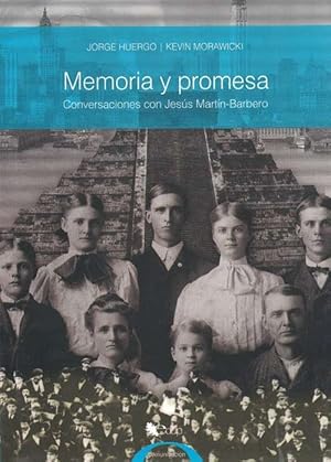 Imagen del vendedor de Memoria y promesa. Conversaciones con Jess Martn - Barbero. a la venta por La Librera, Iberoamerikan. Buchhandlung