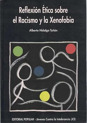 Imagen del vendedor de Reflexin tica sobre el racismo y la xenofobia. Fundamentos tericos. a la venta por La Librera, Iberoamerikan. Buchhandlung