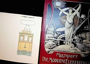 Die moderne Elektrizität : Lehrbuch über die Anwendung der Elektrizität für Gewerbetreibende und ...