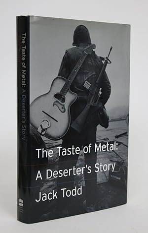 Bild des Verkufers fr The Taste of Metal: A Deserter's Story zum Verkauf von Minotavros Books,    ABAC    ILAB