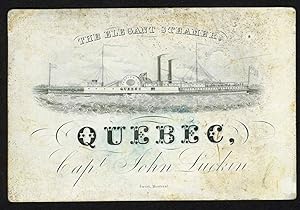 The Elegant Steamer Quebec, Capt. John Luckin. Signed Canada East steamer trade card