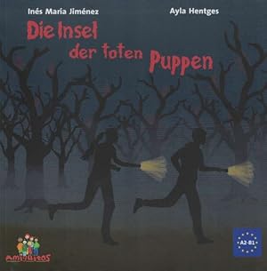 Insel der toten Puppen, Die. A2-B1.