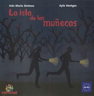 Seller image for Isla de las muecas, La. A2-B1. for sale by La Librera, Iberoamerikan. Buchhandlung